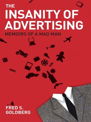 cover image of The Insanity of Advertising